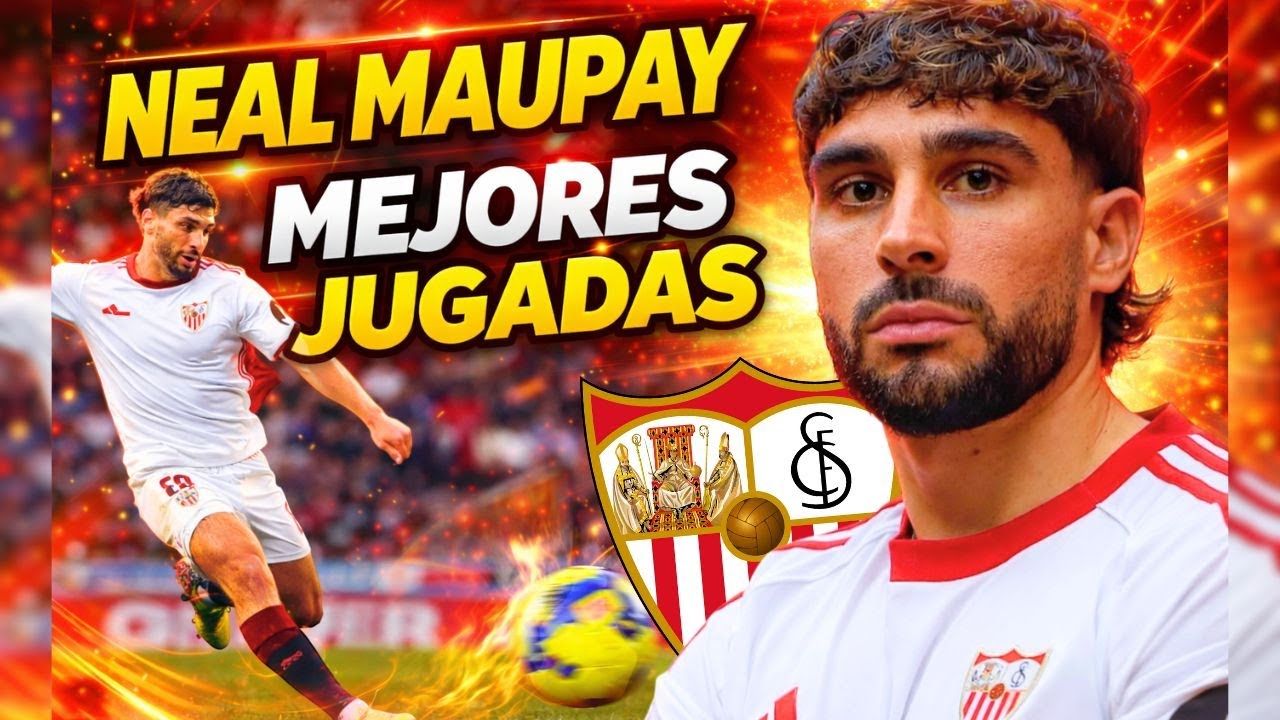 sevilla fc faces early frustration as neal maupay makes an impact, challenging the team's defense and strategy in their latest match.